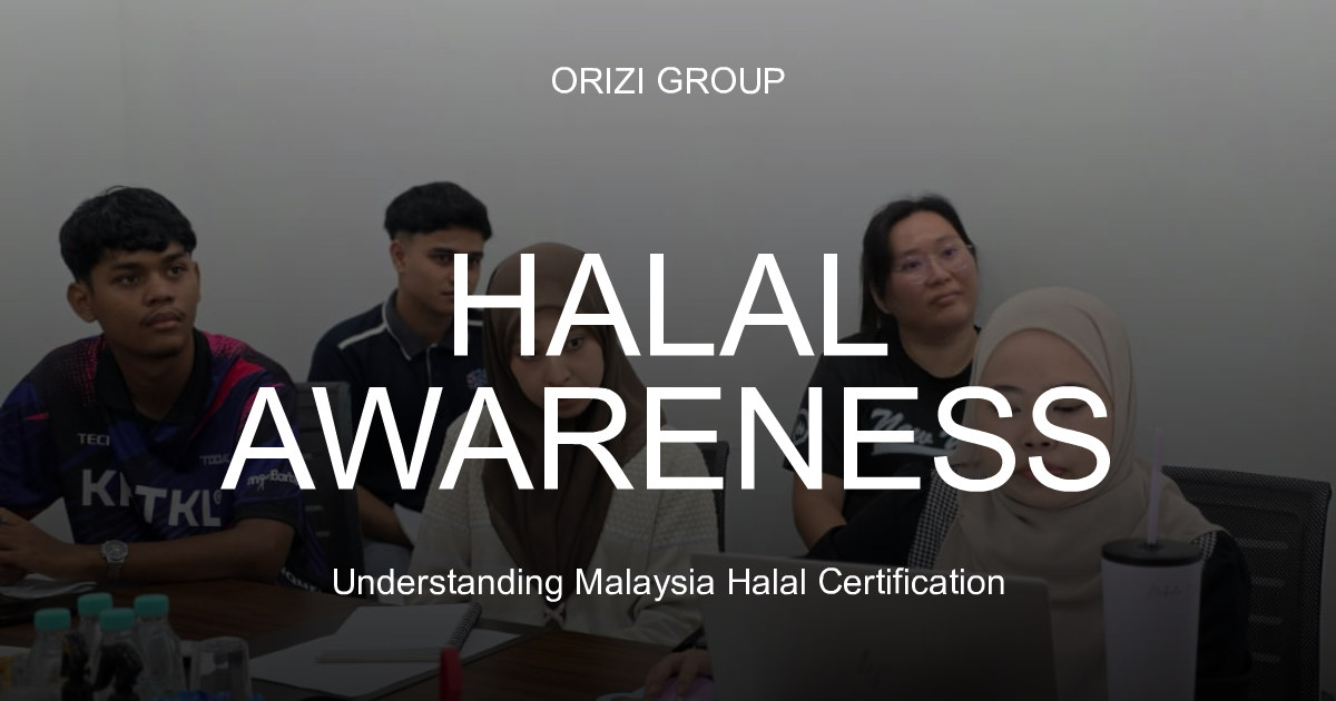 ORIZI Group Halal Awareness Training