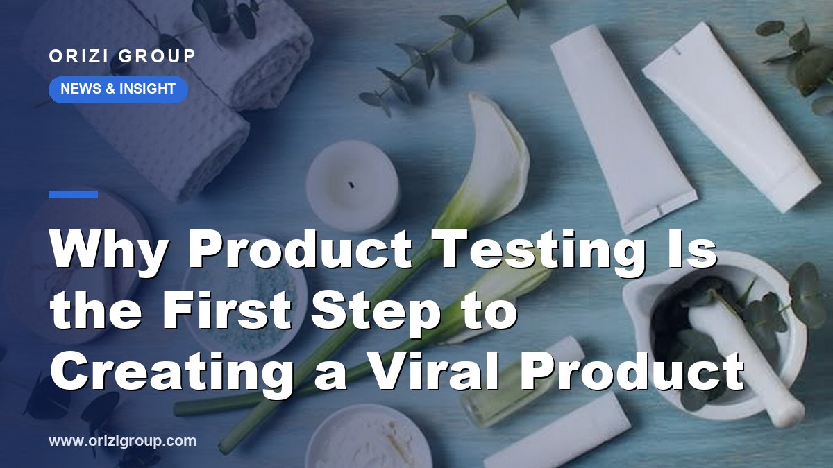 Why Product Testing Is the First Step to Creating a Viral Product