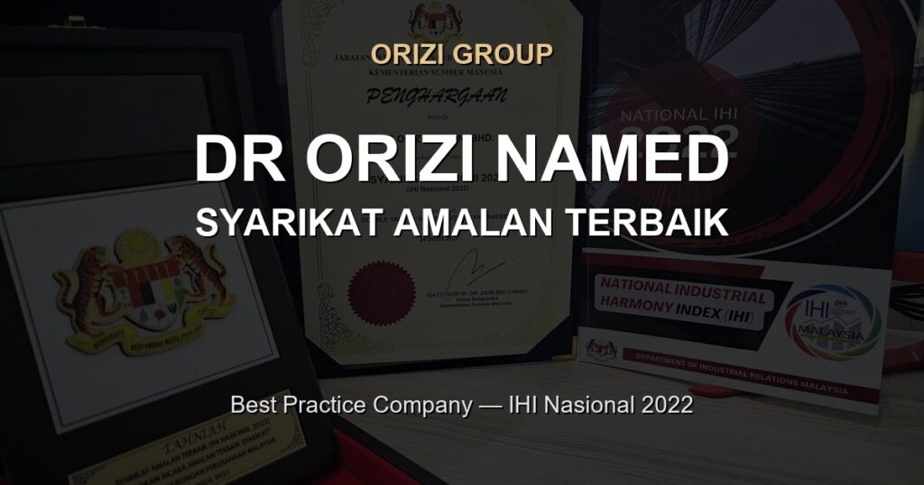 Dr Orizi named Syarikat Amalan Terbaik 2022, Best Practice Company