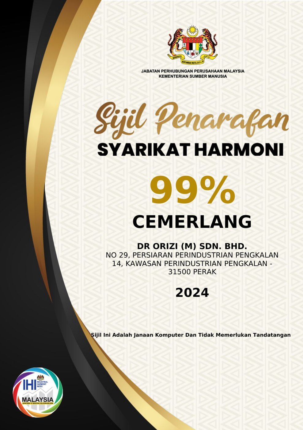 Dr Orizi Syarikat Harmoni 2024, 99% Cemerlang