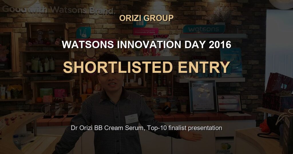 Poh Tze Kheng of Dr Orizi at the World of Watsons brand wall during Watsons Innovation Day 2016